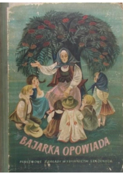Bajarka opowiada