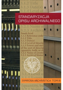 Standaryzacja opisu archiwalnego Symposia Archivistica Tom 3
