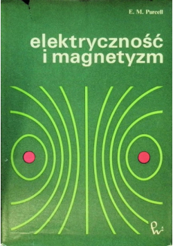 Elektryczność i magnetyzm