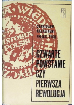 Czwarte powstanie czy pierwsza rewolucja. Lata 1905-1907 na ziemiach polskich