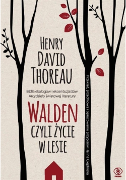 Walden, czyli Życie w lesie