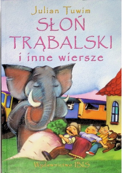 Słoń Trąbalski i inne wiersze