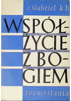 Współżycie z Bogiem Tom I
