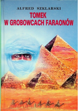 Tomek w grobowcach faraonów