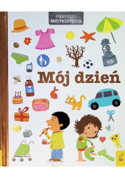 Pierwsza encyklopedia Mój dzień