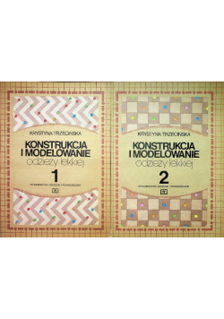 Konstrukcja i modelowanie odzieży Tom 1 i 2