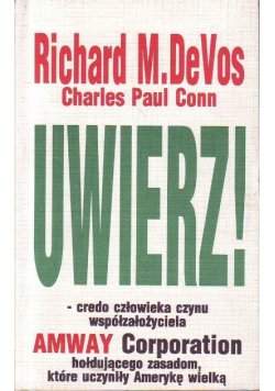 Uwierz - credo człowieka czynu współzałożyciela