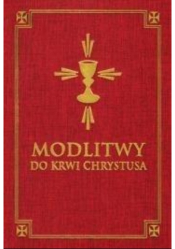 Modlitwy do Krwi Chrystusa