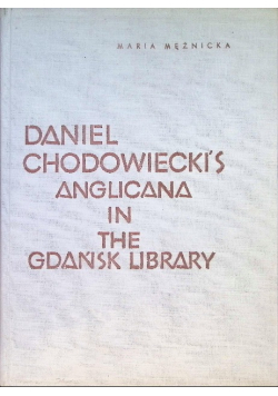 Daniel Chodowieckis Anglicana in the Gdańsk Library