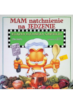 Mam natchnienie na jedzenie Książka kucharska Garfielda