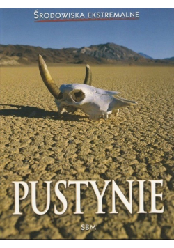 Środowiska ekstremalne Pustynie