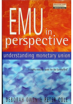 EMU in perspective: Understanding Monetary Union