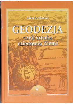 GEODEZJA czyli sztuka mierzenia Ziemii