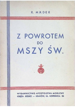 Z powrotem do Mszy Św. 1948 r.
