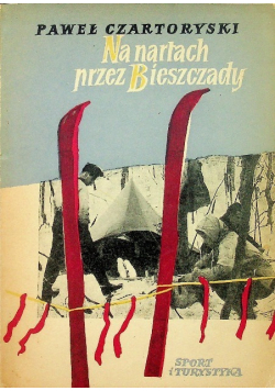 Na nartach przez Bieszczady