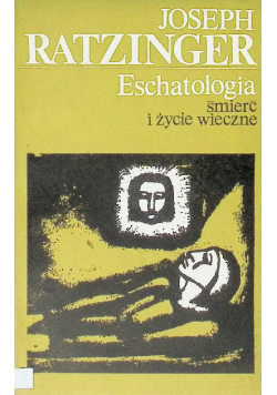 Eschatologia  śmierć i życie wieczne