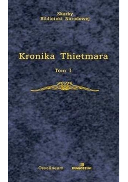 Kronika Thietmara Tom I