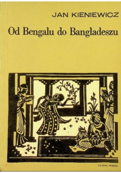 Od Bengalu do Bangladeszu