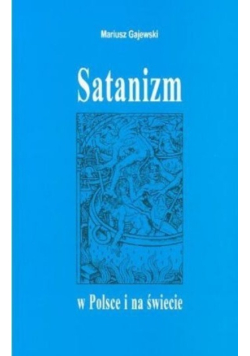 Satanizm w Polsce i na świecie