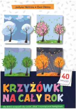 Krzyżówki na cały rok dla dzieci uczących się czytać, pisać i rozwiązywać łamigłówki