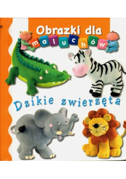 Dzikie zwierzęta Obrazki dla maluchów