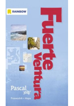 Fuerteventura Pascal 360 Przewodnik z mapą
