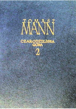 Czarodziejska góra Tom II