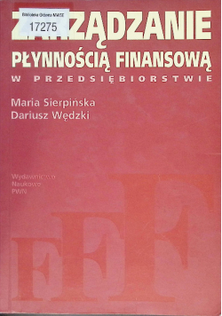 Zarządzanie płynnością finansową w przedsiębiorstwie