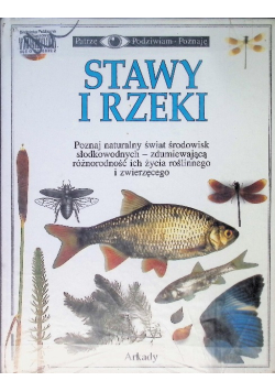Patrzę podziwiam poznaję Stawy i rzeki