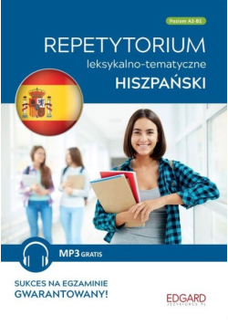 Repetytorium leksykalno - tematyczne hiszpański Poziom A2 -B2