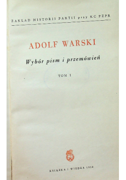 Wybór pism i przemówień Tom I