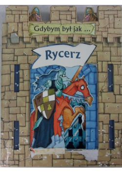 Gdybym był jak rycerz