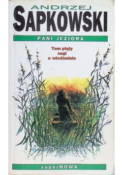 Pani Jeziora tom piąty