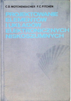 Projektowanie elementów i układów elektronicznych niskoszumnych