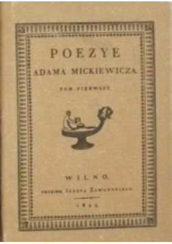 Mickiewicz poezye Tom 1