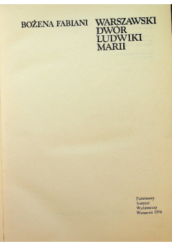 Warszawski dwór Ludwiki Marii