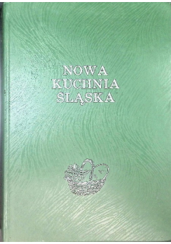 Nowa kuchnia Śląska