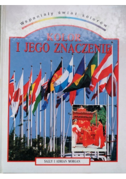 Kolor i jego znaczenie