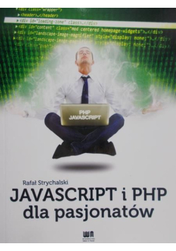 Strychalski Rafał - Javascript i PHP dla pasjonatów