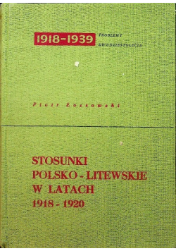 Stosunki polsko litewskie w latach 1918- 1920