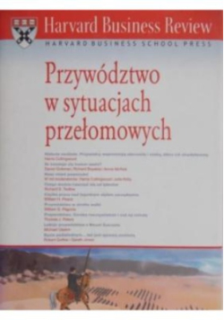 Przywództwo w sytuacjach przełomowych