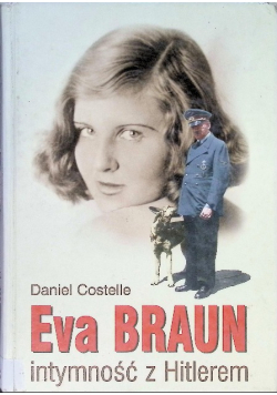 Eva Braun Intymność z Hitlerem