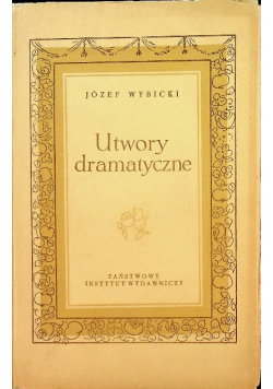 Wybicki Utwory dramatyczne