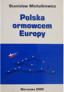 Polska ormowcem Europy