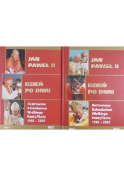 Jan Paweł II Dzień po dniu Tom 1 i 2