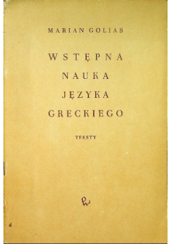 Wstępna nauka języka Greckiego Teksty