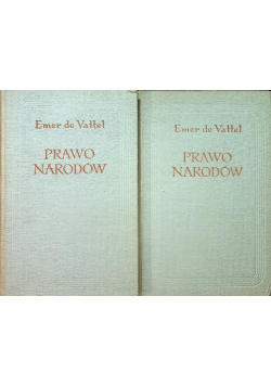 Prawo narodów Tom I i II