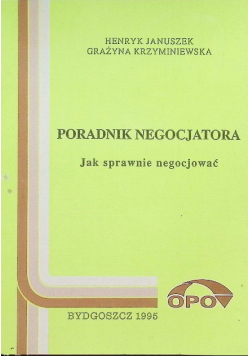 Poradnik negocjatora. Jak sprawnie negocjować
