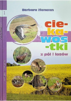 Ciekawostki z pól i lasów