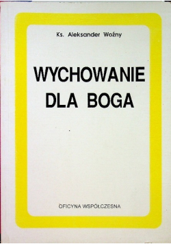 Wychowanie dla Boga